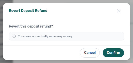 Booking detail — Revert Deposit Refund confirm modal with no-money-moved callout