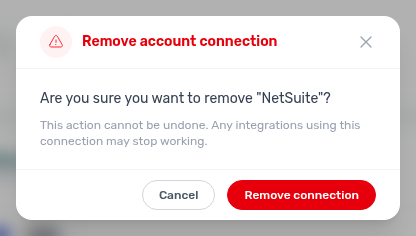 Account Settings — Integrations, Remove account connection confirmation for NetSuite (Cancel keeps the connection)
